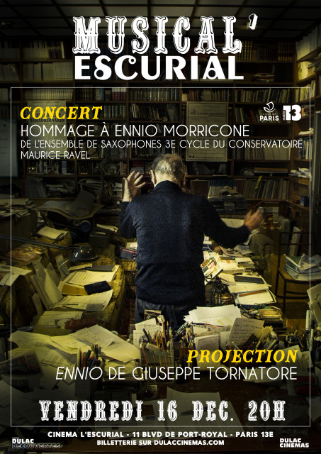 Musical'Escurial, ENNIO, Ennio Morricone, Conservatoire Maurice Ravel, Documentaire
