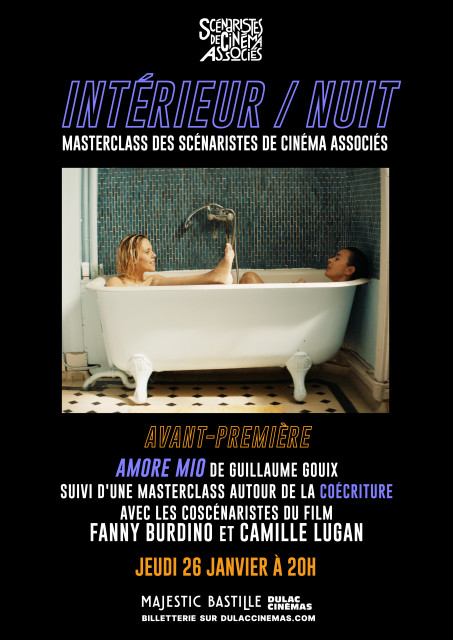 Intérieur/Nuit, Masterclass des scénaristes de cinéma associés : Amore Mio de Guillaume Gouix