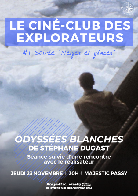 Le ciné-club des explorateurs #1 Odyssées blanches 