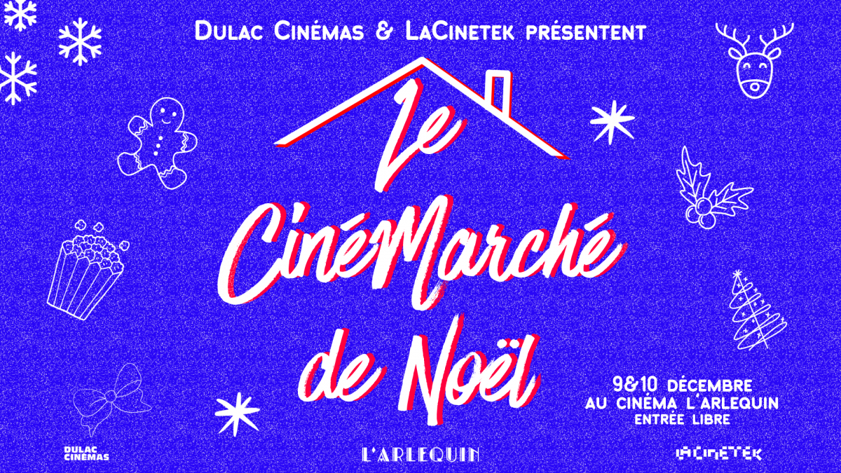 Le Cinémarché de Noël de Dulac Cinémas et de LaCinetek